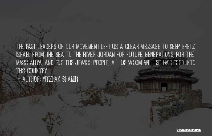 Yitzhak Shamir Quotes 2202131