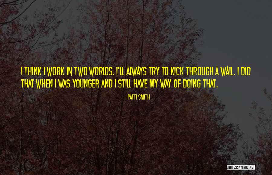 Yiwatalin Quotes By Patti Smith Yiwatalin Quotes By Patti Smith