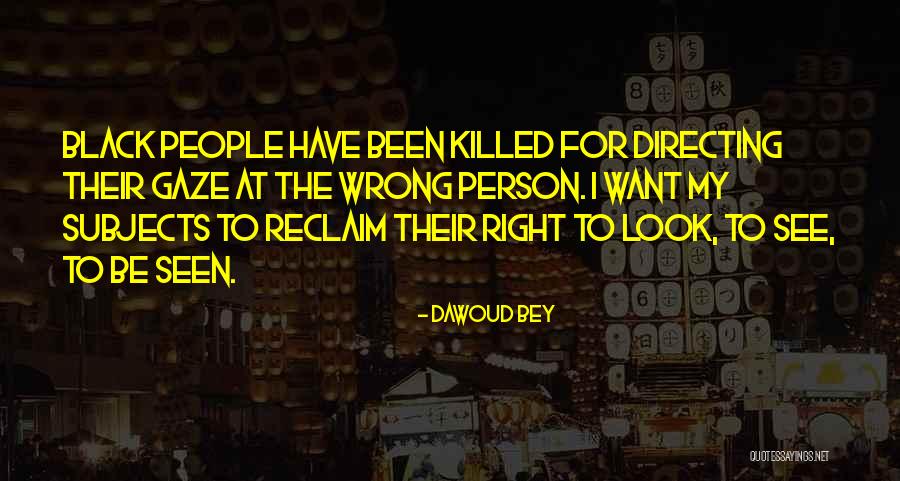 Yixuan Zhou Quotes By Dawoud Bey Yixuan Zhou Quotes By Dawoud Bey