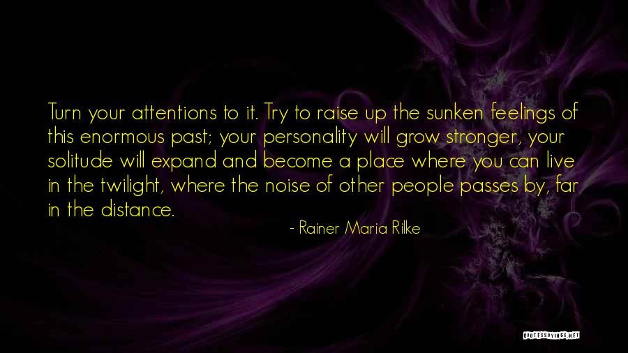 Yiyen Adam Quotes By Rainer Maria Rilke Yiyen Adam Quotes By Rainer Maria Rilke