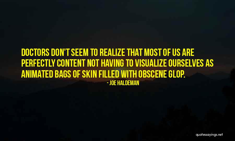 Ykaraokenunca Quotes By Joe Haldeman Ykaraokenunca Quotes By Joe Haldeman