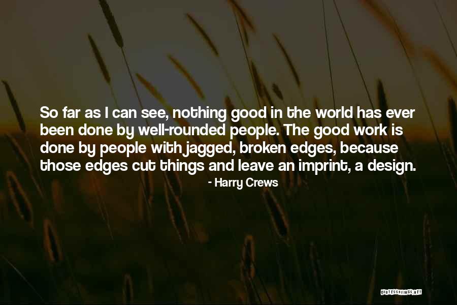 Ykaritianna Quotes By Harry Crews Ykaritianna Quotes By Harry Crews