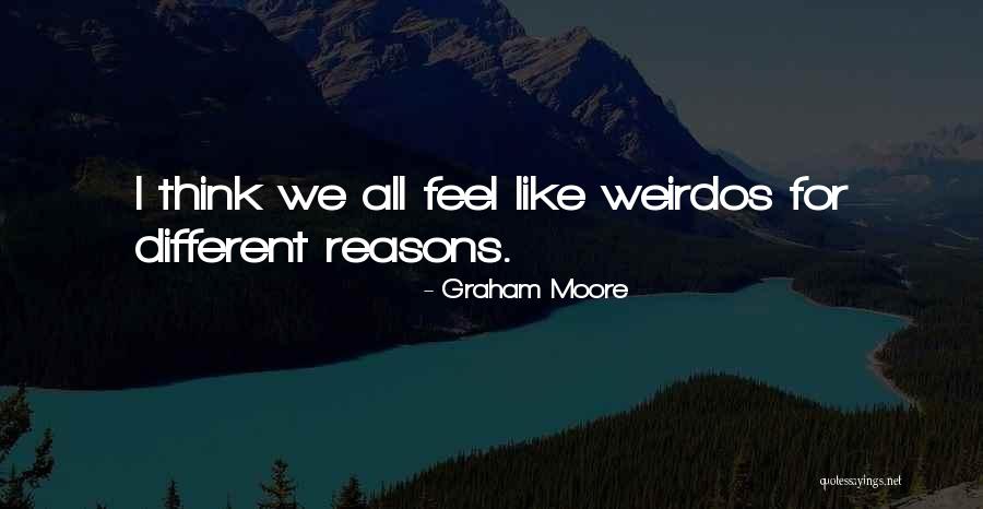 Ykato Quotes By Graham Moore Ykato Quotes By Graham Moore