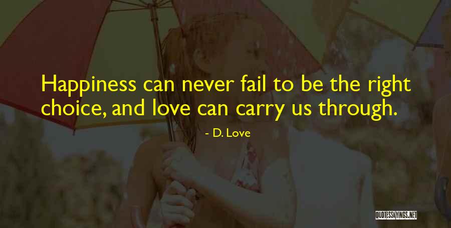 Yklaw Quotes By D. Love Yklaw Quotes By D. Love