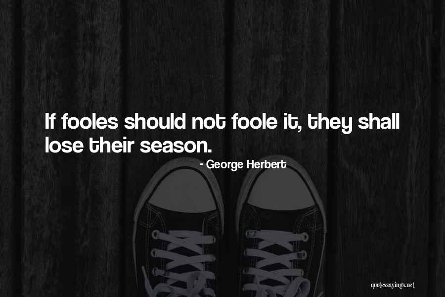 Ykn Melly Quotes By George Herbert Ykn Melly Quotes By George Herbert