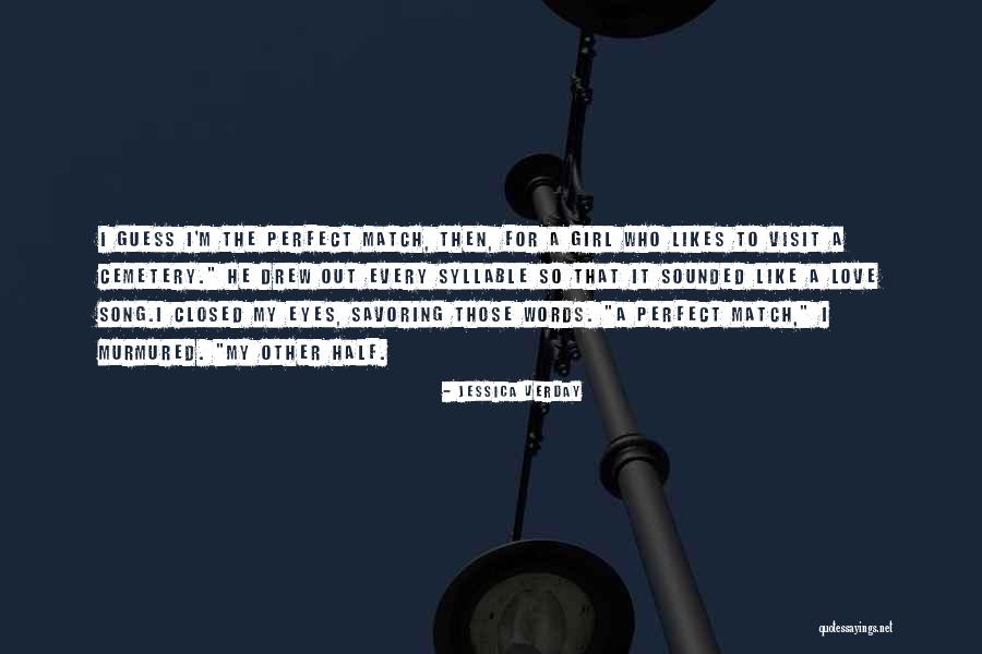 Ykol Quotes By Jessica Verday Ykol Quotes By Jessica Verday