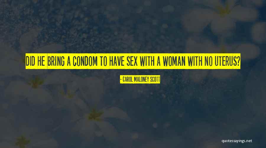 Yksekten Quotes By Carol Maloney Scott Yksekten Quotes By Carol Maloney Scott