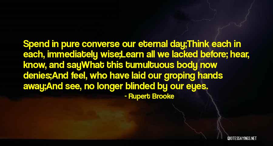 Yktn Kuningan Quotes By Rupert Brooke Yktn Kuningan Quotes By Rupert Brooke