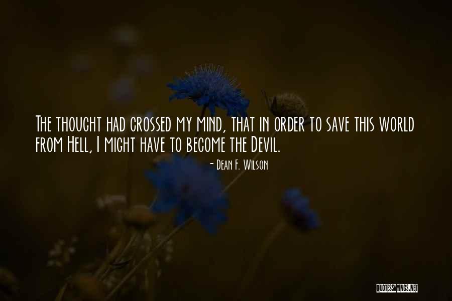 Ylda Novik Quotes By Dean F. Wilson Ylda Novik Quotes By Dean F. Wilson
