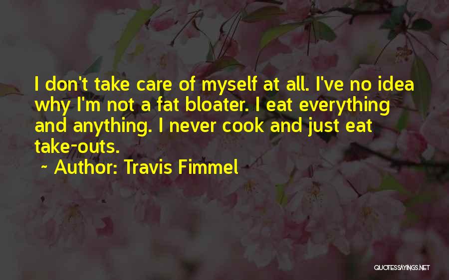 Yldoll Quotes By Travis Fimmel