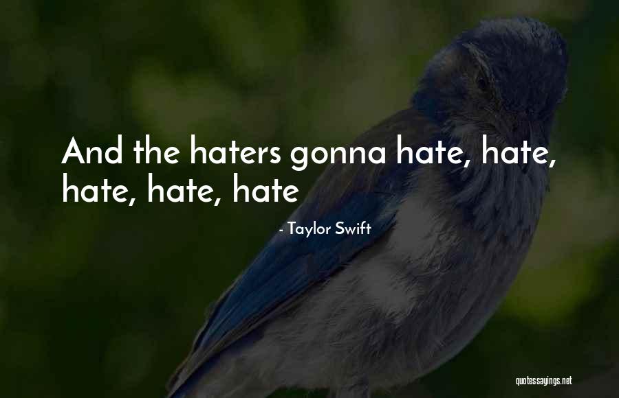 Ylikangas Miks Quotes By Taylor Swift Ylikangas Miks Quotes By Taylor Swift
