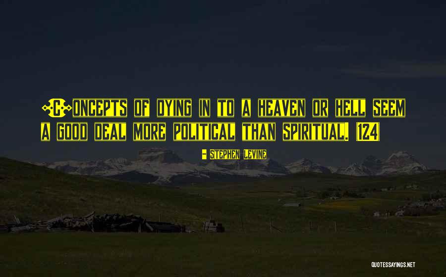 Ylitalo Lawn Quotes By Stephen Levine Ylitalo Lawn Quotes By Stephen Levine