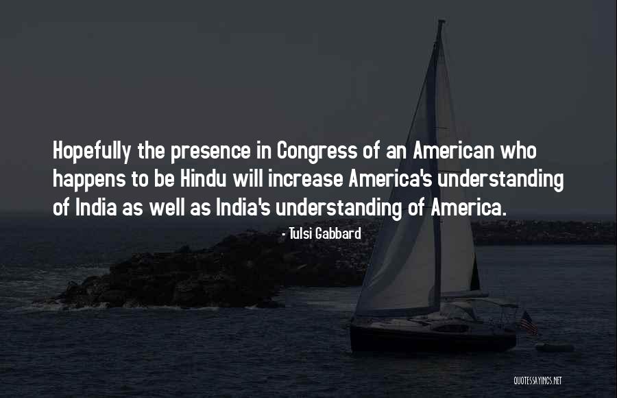 Ylitalo Lawn Quotes By Tulsi Gabbard Ylitalo Lawn Quotes By Tulsi Gabbard