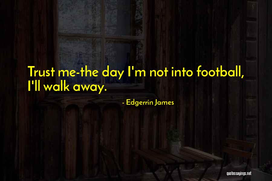 Yllarta Quotes By Edgerrin James Yllarta Quotes By Edgerrin James