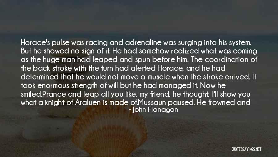 Ylpe Sti Quotes By John Flanagan Ylpe Sti Quotes By John Flanagan