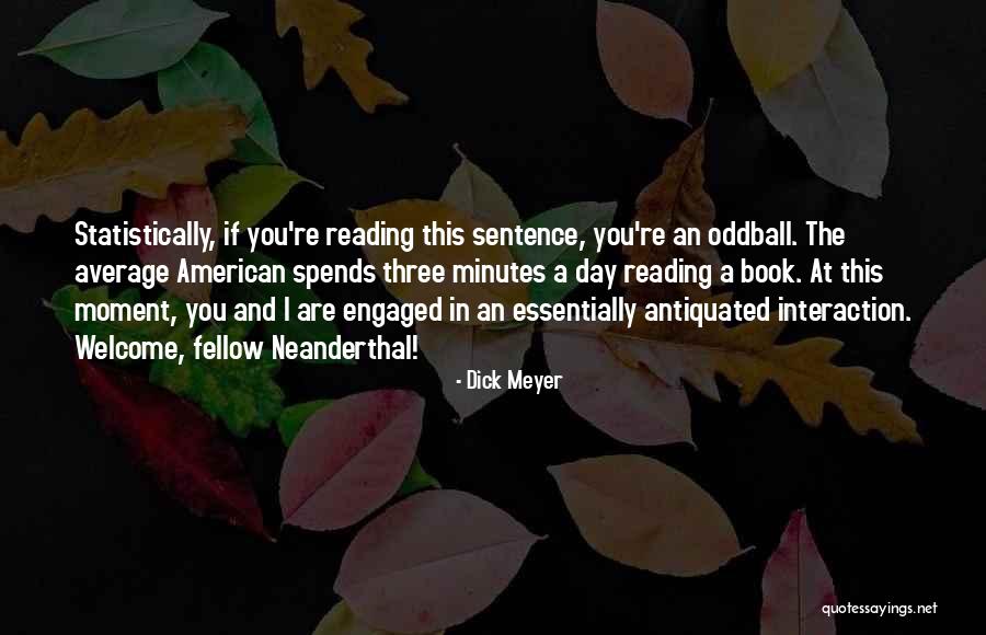 Ylva Bjorkaas Quotes By Dick Meyer Ylva Bjorkaas Quotes By Dick Meyer