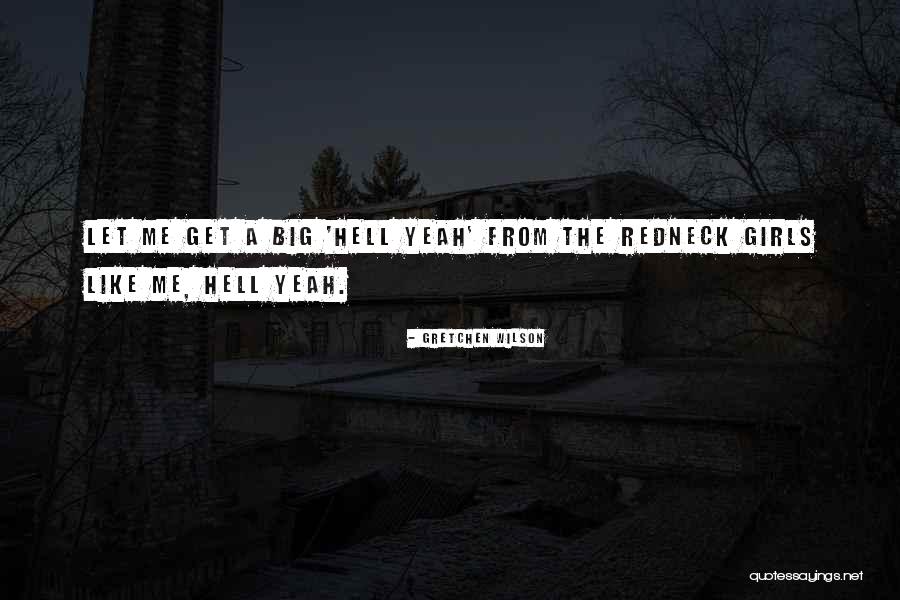 Ymelda Devargas Quotes By Gretchen Wilson Ymelda Devargas Quotes By Gretchen Wilson