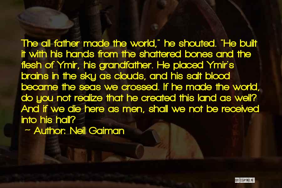 Ymir Quotes By Neil Gaiman