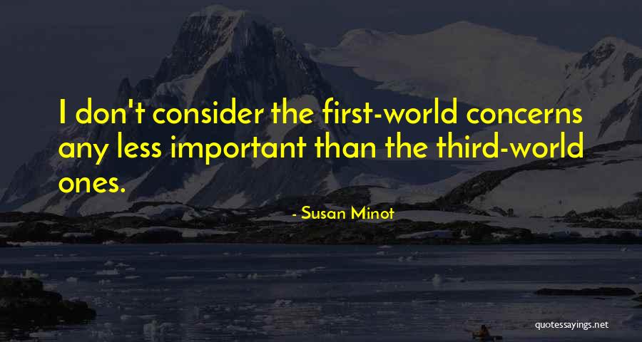 Yngrel Ger Quotes By Susan Minot Yngrel Ger Quotes By Susan Minot
