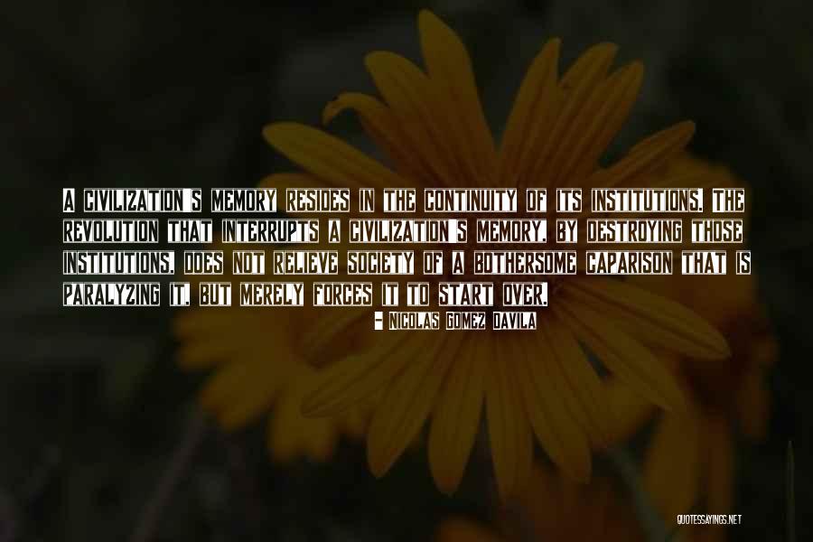 Ynkeruhu Quotes By Nicolas Gomez Davila Ynkeruhu Quotes By Nicolas Gomez Davila