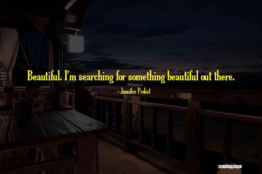 Ynyshir Quotes By Jennifer Probst Ynyshir Quotes By Jennifer Probst