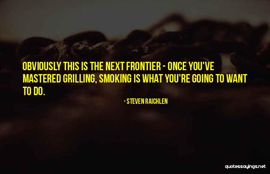 Yo Shindo Quotes By Steven Raichlen Yo Shindo Quotes By Steven Raichlen