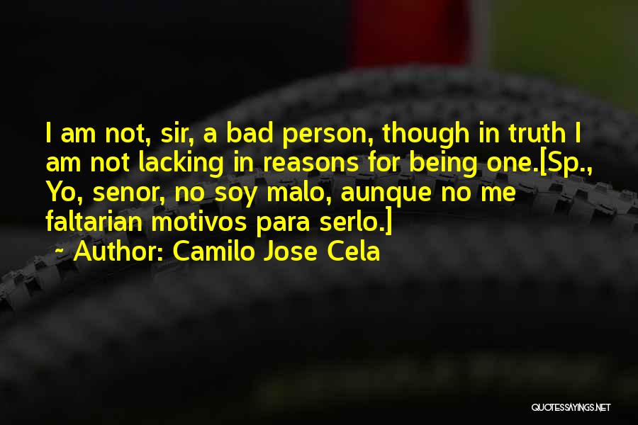 Yo Soy Quotes By Camilo Jose Cela