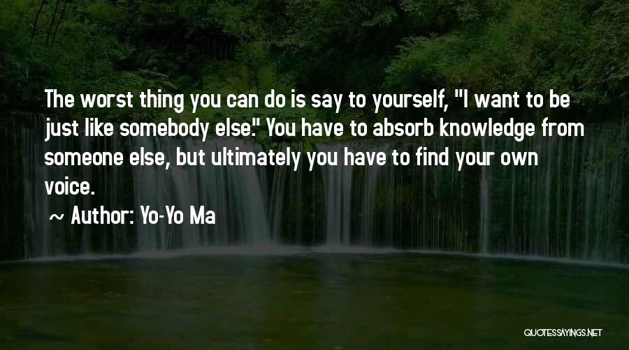 Yo-Yo Ma Quotes 1257284
