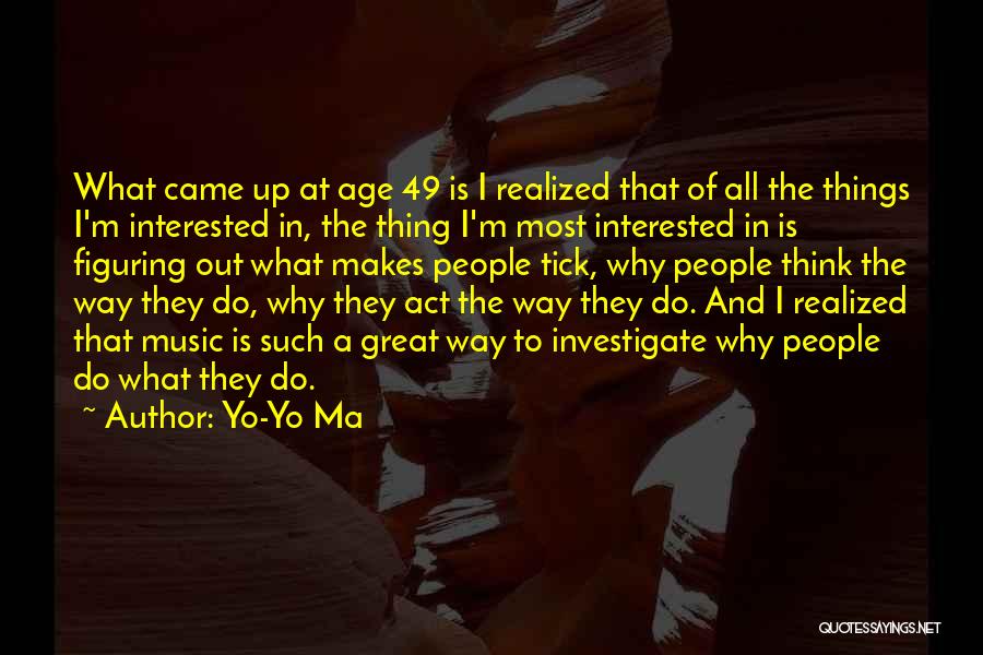Yo-Yo Ma Quotes 398021