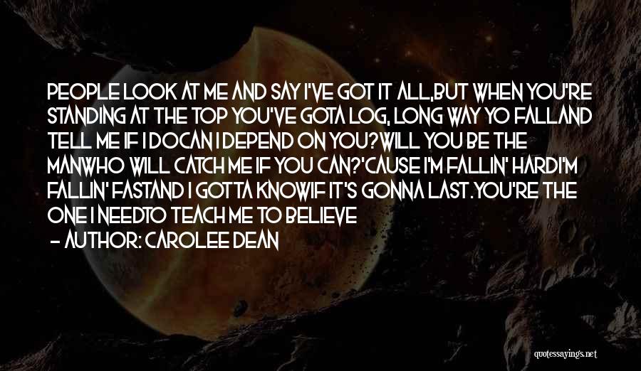 Yo Yo Man Quotes By Carolee Dean