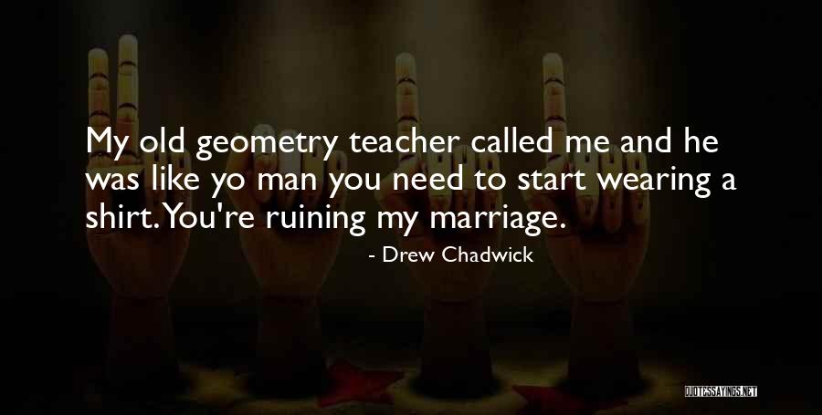 Yo Yo Man Quotes By Drew Chadwick Yo Yo Man Quotes By Drew Chadwick