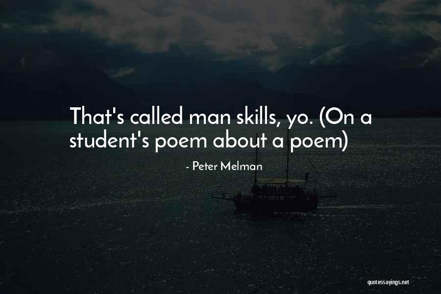 Yo Yo Man Quotes By Peter Melman