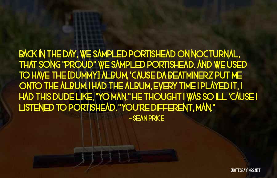 Yo Yo Man Quotes By Sean Price Yo Yo Man Quotes By Sean Price