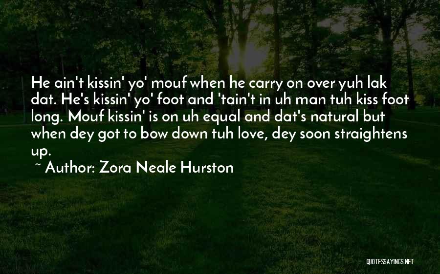Yo Yo Man Quotes By Zora Neale Hurston