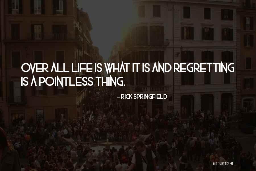 Yoana Istriku Quotes By Rick Springfield Yoana Istriku Quotes By Rick Springfield