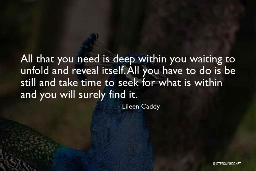 Yoandi Emilio Quotes By Eileen Caddy Yoandi Emilio Quotes By Eileen Caddy