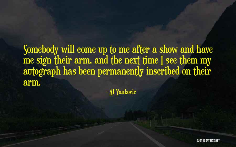 Yobs Wayward Quotes By Al Yankovic Yobs Wayward Quotes By Al Yankovic