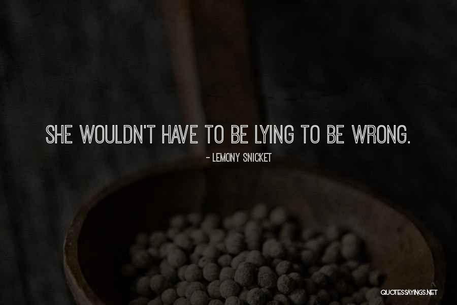 Yobs Wayward Quotes By Lemony Snicket