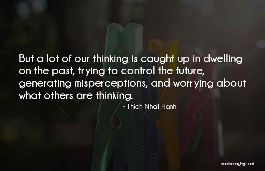 Yobs Wayward Quotes By Thich Nhat Hanh Yobs Wayward Quotes By Thich Nhat Hanh