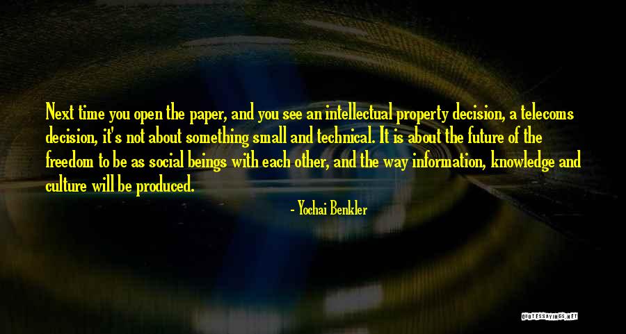 Yochai Benkler Quotes 2185131 Yochai Benkler Quotes 2185131
