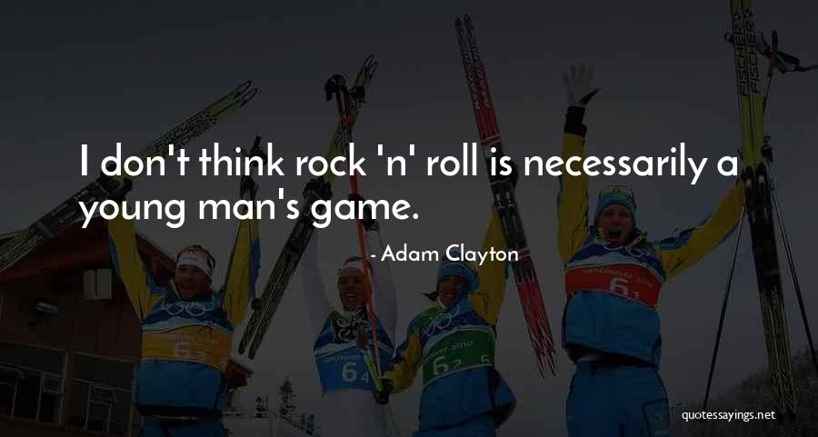 Yochai Eisenberg Quotes By Adam Clayton Yochai Eisenberg Quotes By Adam Clayton