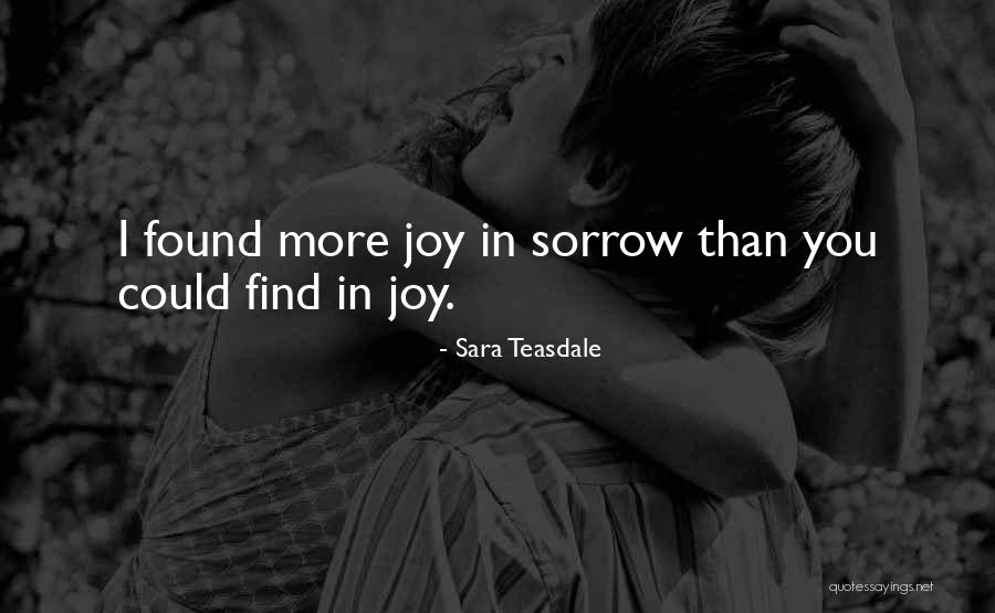 Yocheved Goldberg Quotes By Sara Teasdale Yocheved Goldberg Quotes By Sara Teasdale