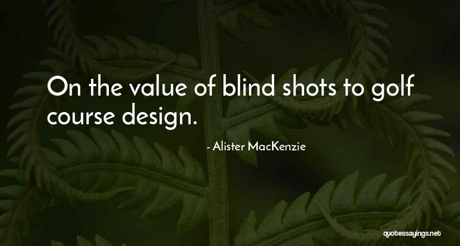Yocum Quotes By Alister MacKenzie Yocum Quotes By Alister MacKenzie