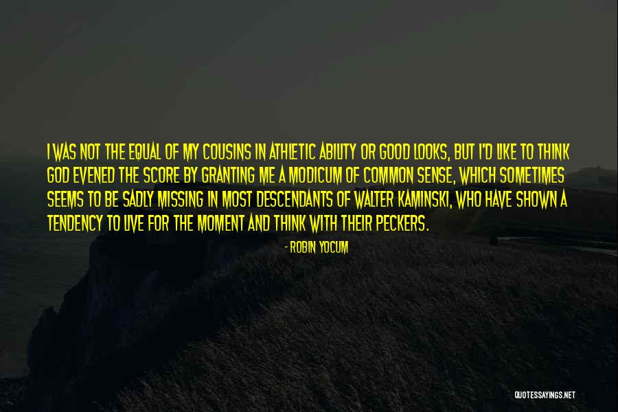 Yocum Quotes By Robin Yocum Yocum Quotes By Robin Yocum