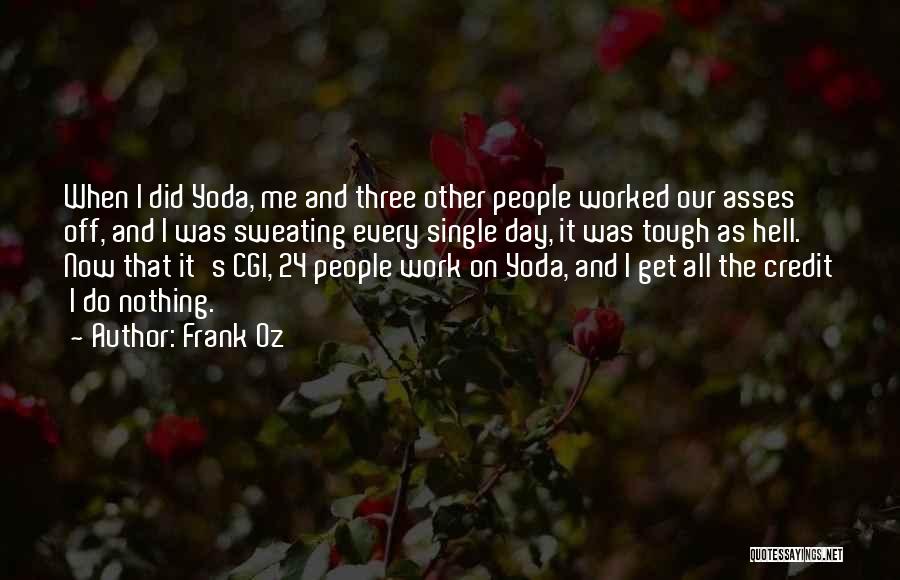 Yoda's Quotes By Frank Oz