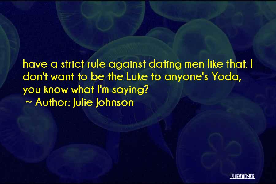 Yoda's Quotes By Julie Johnson