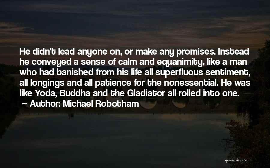 Yoda's Quotes By Michael Robotham