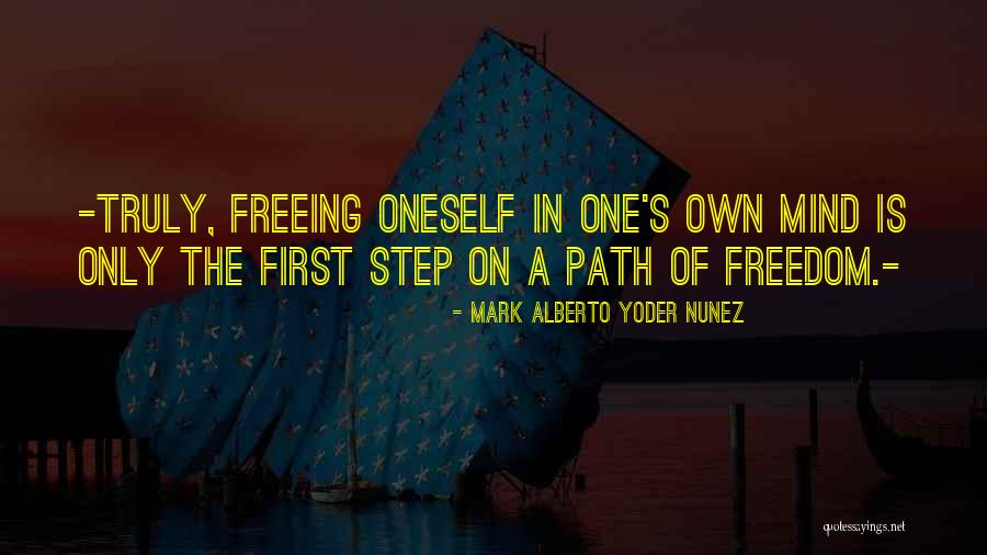 Yoder Quotes By Mark Alberto Yoder Nunez Yoder Quotes By Mark Alberto Yoder Nunez