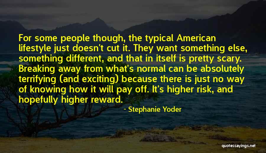 Yoder Quotes By Stephanie Yoder Yoder Quotes By Stephanie Yoder