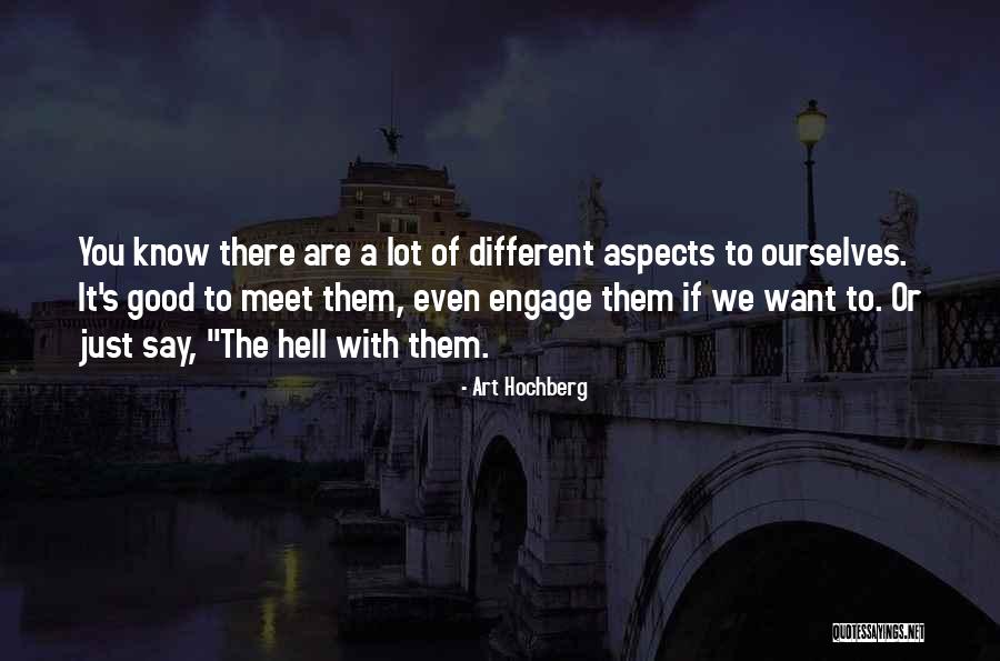 Yodo Naciente Quotes By Art Hochberg Yodo Naciente Quotes By Art Hochberg
